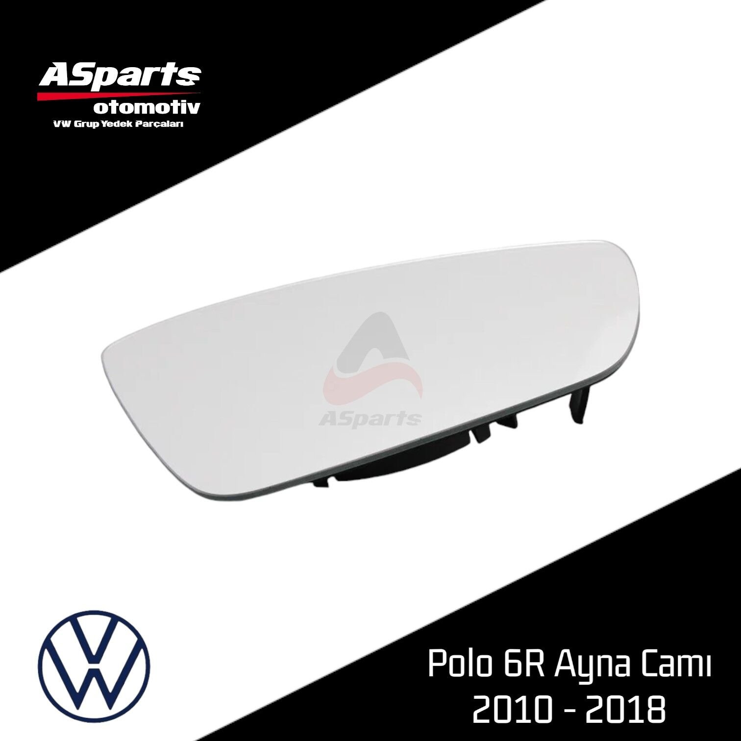 Polo 6R Ayna Camı 2010 - 2018 (Isıtmalı) Sağ-Yolcu 6R0857522